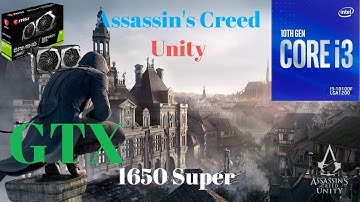 Assassins Creed Unity | 1080p | Gtx 1650 Super | I3 10100F