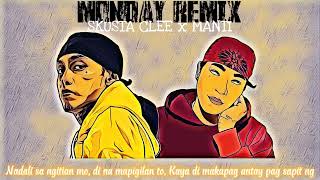 Monday - Skusta Clee ft. Manti (Remix)