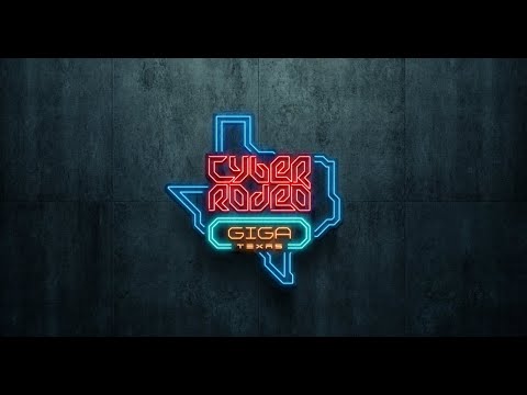 Cyber Rodeo at Giga Texas Watch Party! - Cyber Rodeo at Giga Texas Watch Party!