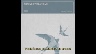 The Teskey Brothers - Forever You And Me (Tradução)