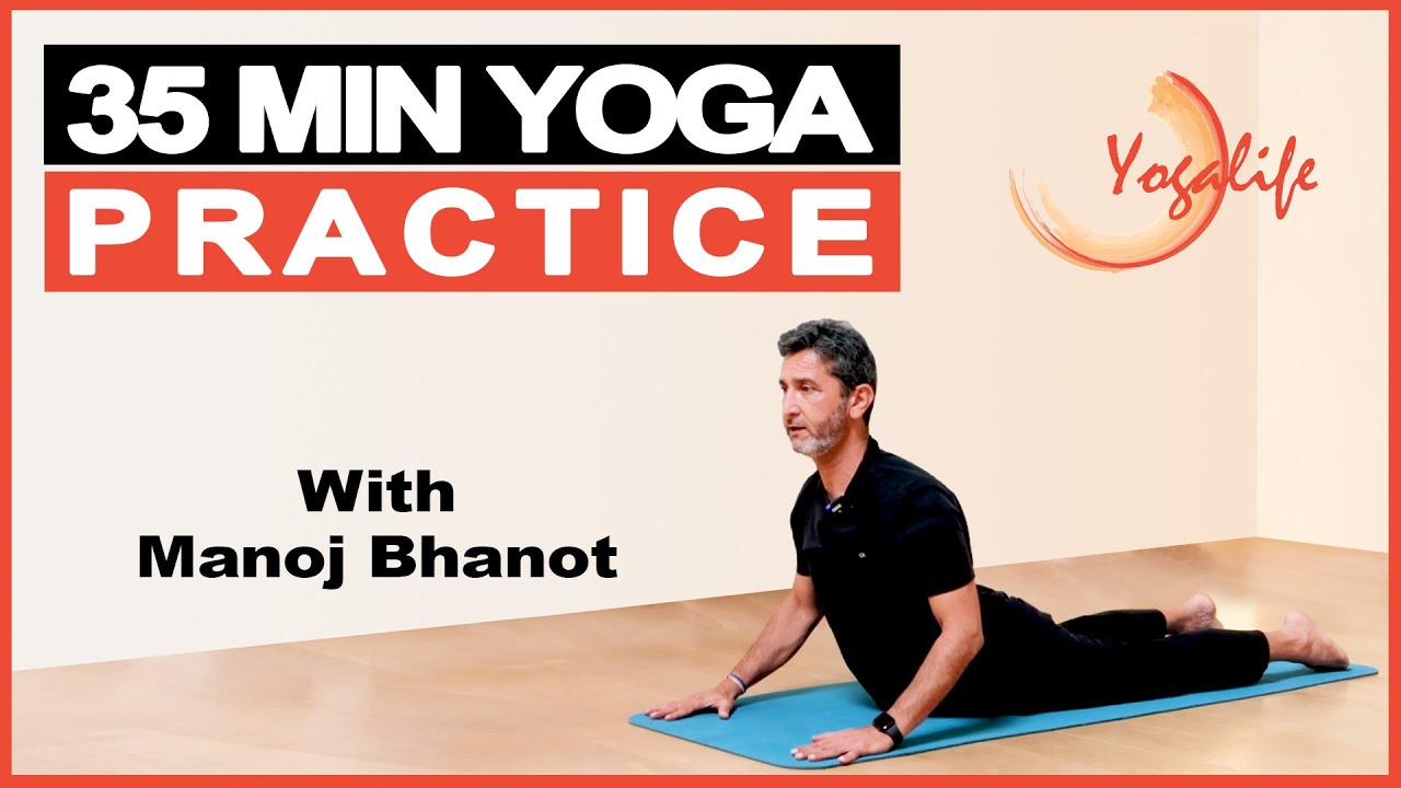 35-Minute Hatha & Yoga Nidra for All Levels (25-Min Hatha + 10-Min Yoga Nidra) with Manoj Bhanot