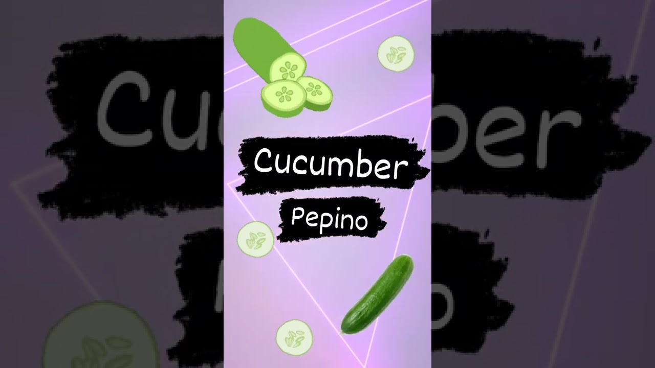 Cómo se dice Pepino en inglés.🥒 - YouTube