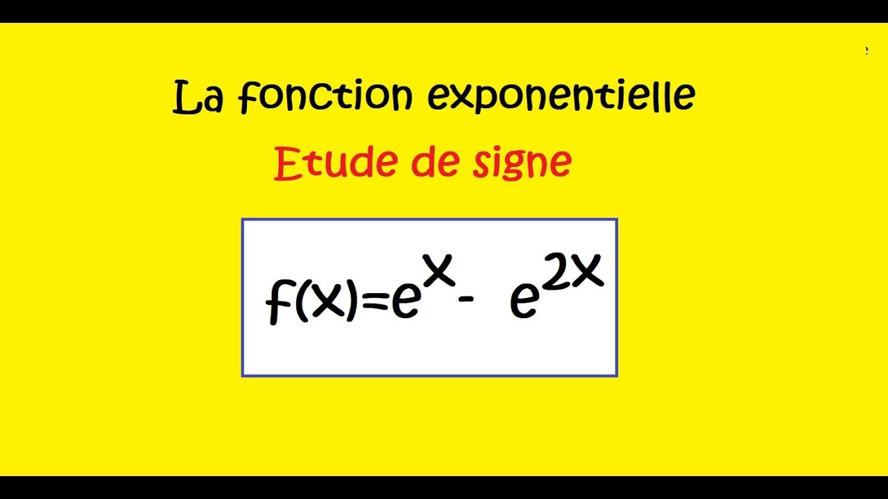 terminale-la-fonction-exponentielle-f-x-e-x-e-2x-signe-ex22