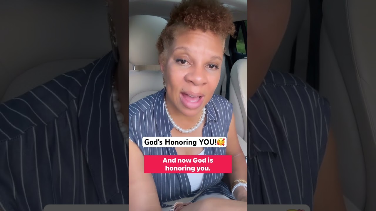 God’s Honoring YOU!🎯 