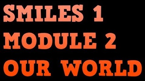 SMILES 1 for Kazakhstan M2 OUR WORLD p. 26