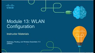 Module 13 : WLAN configuration
