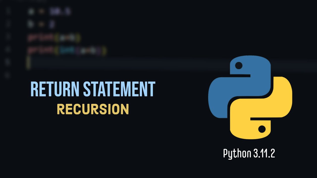 Python tutorial #20 | Return Statement and Recursion - YouTube