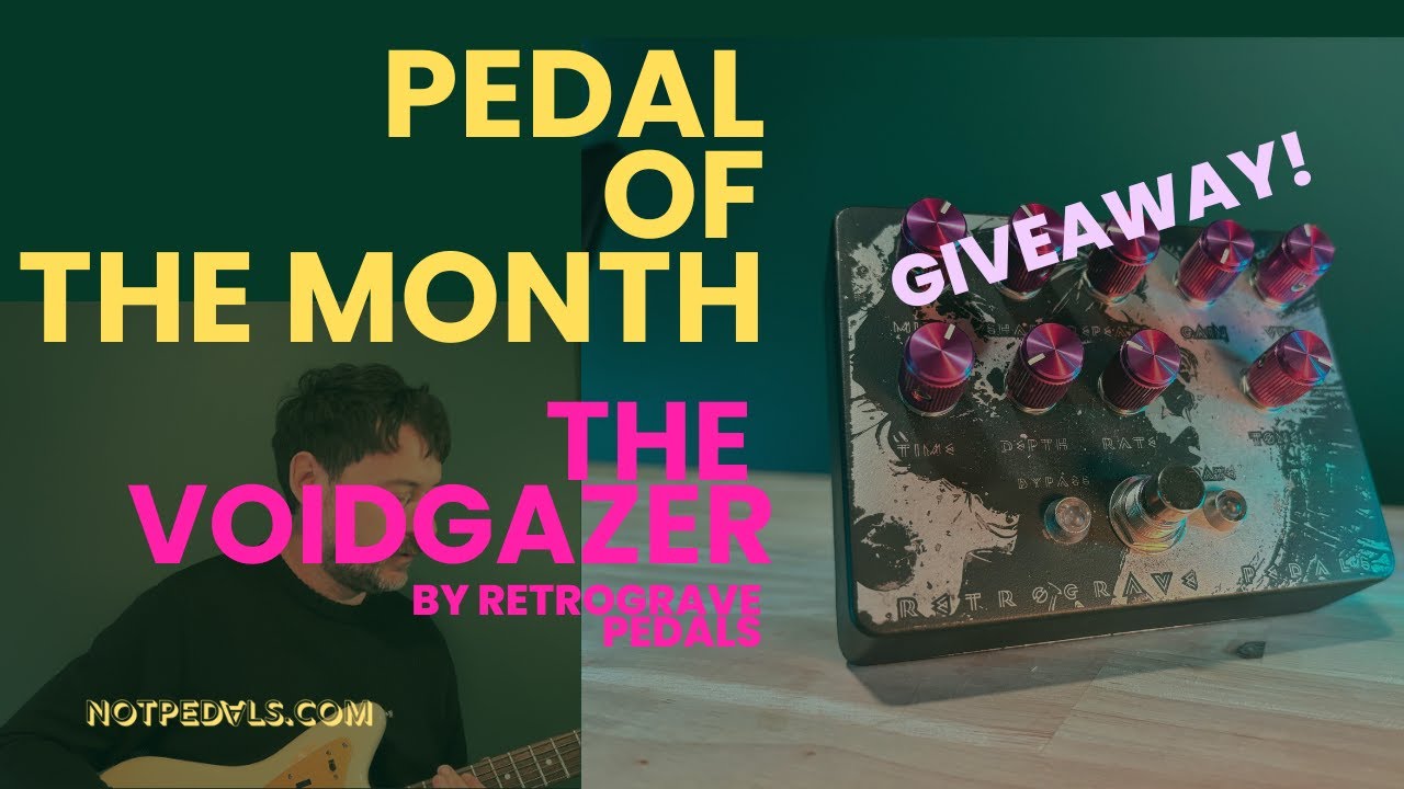 The fuzz + delay pedal that actually sounds amazing?! Pedal of the Month: Void Gazer