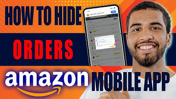 How to Hide Orders on Amazon Mobile App (2025)