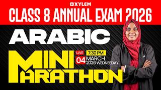 Class 8 Annual Exam 2026 : ARABIC - MINI MARATHON | Xylem Class 8