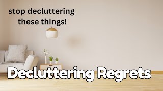 *NEVER* Get Rid Of These 12 Things When Decluttering!