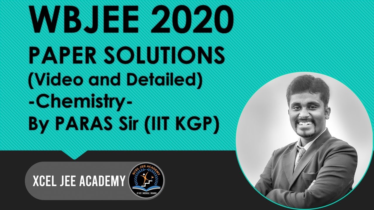 WBJEE 2020 Paper Chemistry Solution | Chemistry | Part 3-4 | Q21-30 | Answer Key WB-JEE