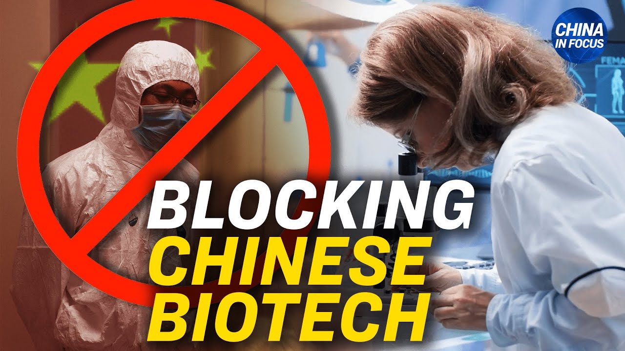 House Advances Bill to Restrict Chinese Biotech | China in Focus - YouTube