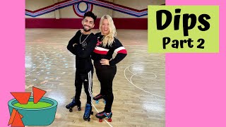 How To Roller Skate  How to Do a DIP  Part 2