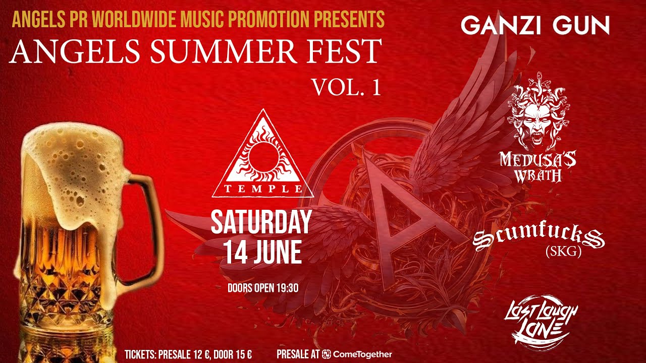 GANZI GUN/MEDUSA’S WRATH/SCUMFUCKS/LAST LAUGH LANE @ ANGELS SUMMER FEST VOL.1 - Σάβ 14/06 @ Temple