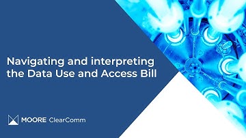 Navigating and interpreting the Data Use and Access Bill