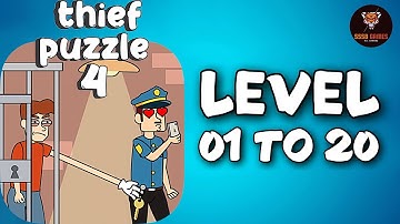 Thief Puzzle 4: Level 1 To 20 Gameplay Walkthrough