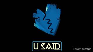 U Said - KsK WoOd x KsK LiPP screenshot 4