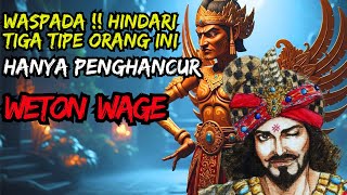 Download Lagu PESAN BESAR BUAT WETON WAGE !! INILAH 3 RELASI PENGHANCUR ,HINDARI... MP3