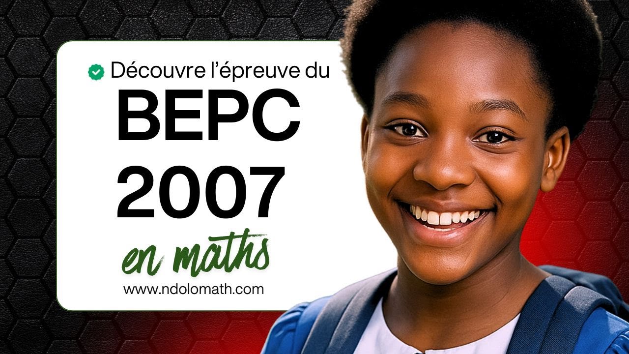 BEPC 2007 en Maths