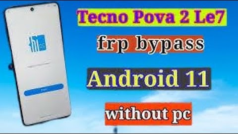 Tecno Pova 2 ( LE7 ) FRP Bypass Android 11 New Trick unlock google account lock without Pc new secur