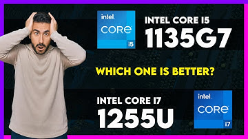 Intel Core i5 1135G7 vs Intel Core i7 1255U Comparison