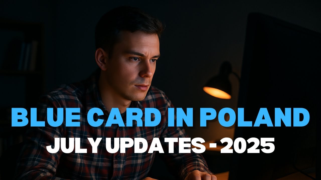 Blue Card Poland in 2025 – Updated Information