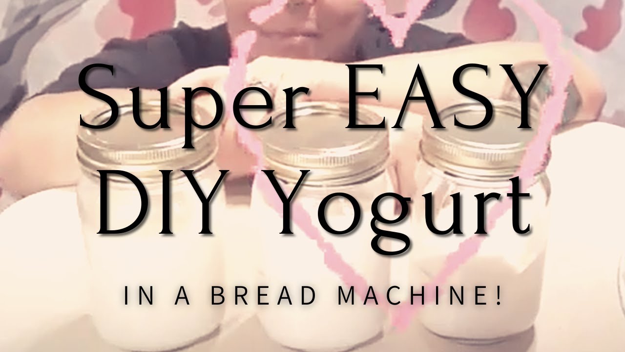 DIY Yogurt in a Bread Machine!