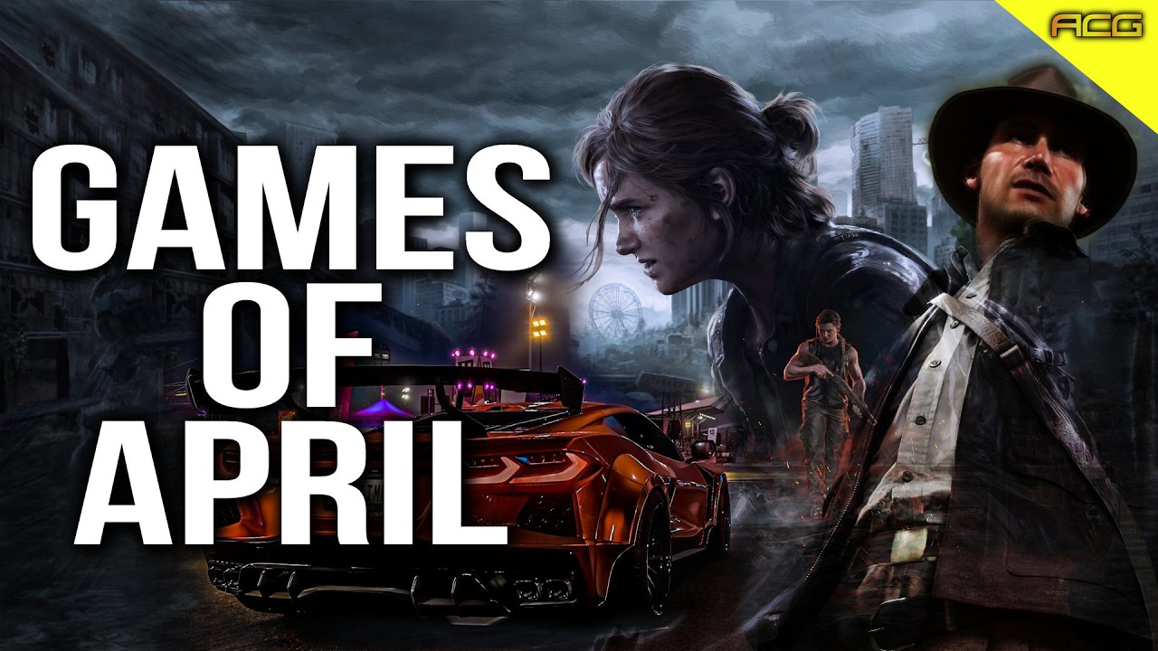 What Are The Most Anticipated April Games Of 2025