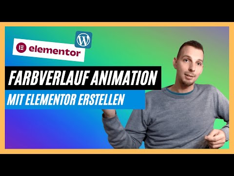 Farbverläufe in Elementor animieren – Wordpress CSS Animation Tutorial