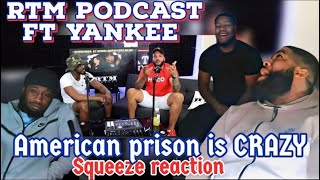 American Prison Is Crazy Rtm Podcast | Reaction