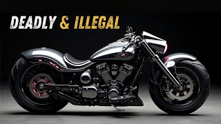 TOP 15 Most DANGEROUS & BANNED Motorcycles Ever Built !