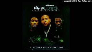 Hardo - Who Ya Gang (Feat. 21 Savage & Jimmy Wopo)