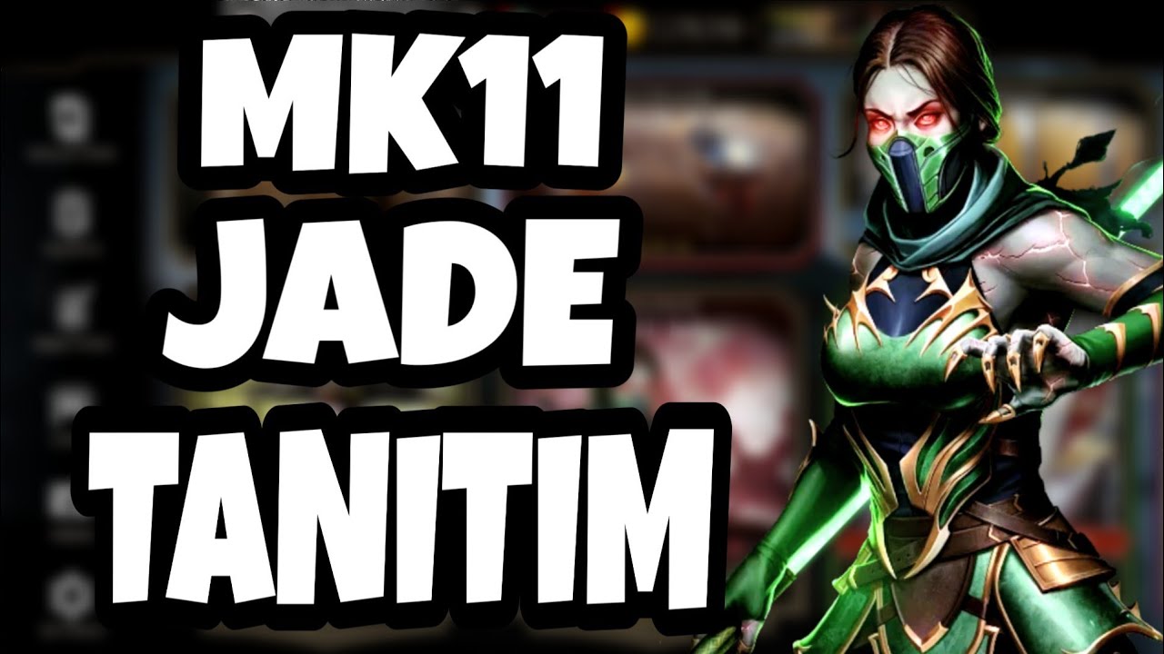 BU KARAKTER DELİYOR 💥 | MK11 JADE TANITIMI | Mk Mobile