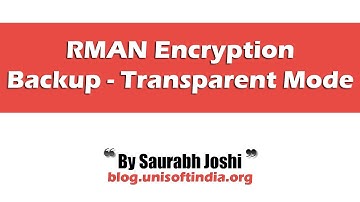 RMAN Encryption Backup - Transparent Mode