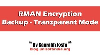 RMAN Encryption Backup - Transparent Mode