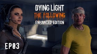 Dying Light Enhanced Edition | Game-play Walkthrough - No commentary [HD 60FPS PC] Episode 03