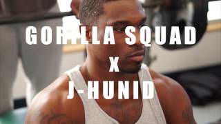 Gorilla Squad X J-Hunid