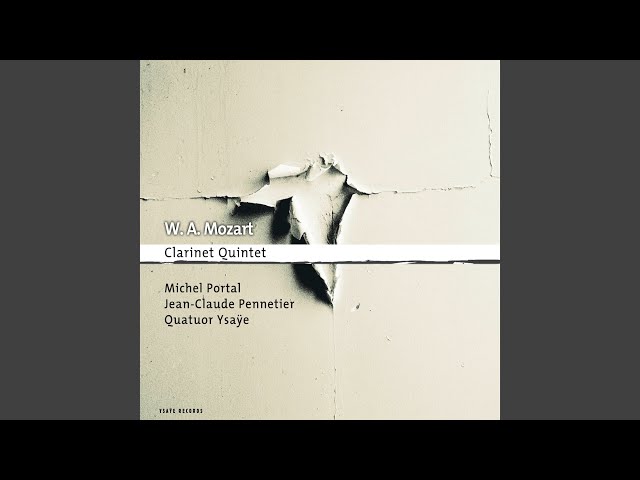 Mozart - Quintette avec clarinette:1er mvt : Michel Portal / Quatuor Ysaye