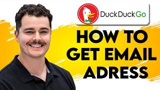 How To Get DuckDuckGo Email Address [2026 Guide]