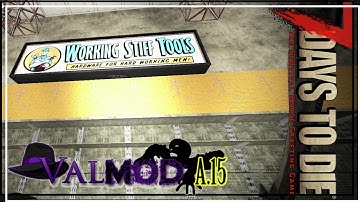 ★ Tool store - ep 5 - 7 Days to Die alpha 15 Valmod gameplay (valmod alpha 15)