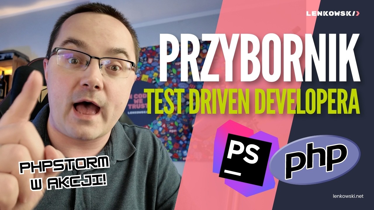 PHPStorm w akcji: Przybornik Test Driven Developera