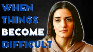 WHEN THINGS BECOME DIFFICULT | Motivational Video