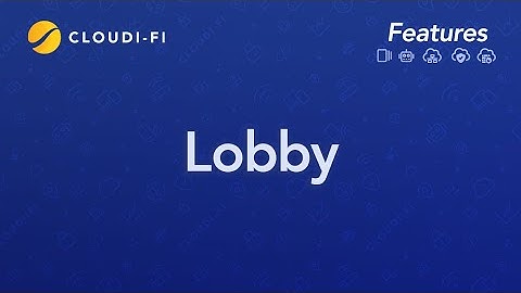 Cloudi-Fi feature: Captive Portal lobby module