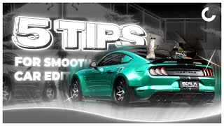 5 Tips for Smooth Car Edit