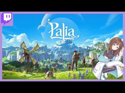 (Palia) First Stream After Moving!