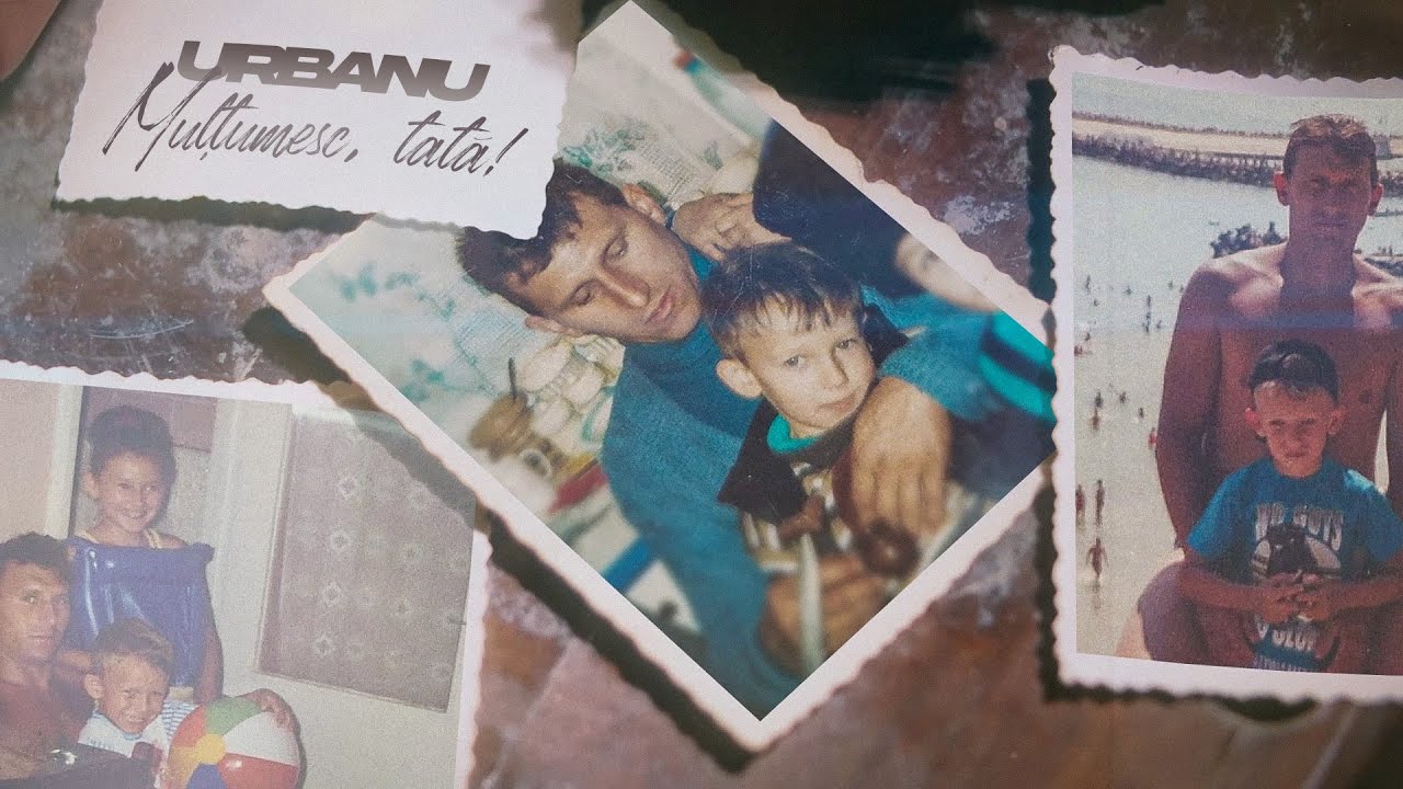 UrBanu - Mulțumesc, tată!