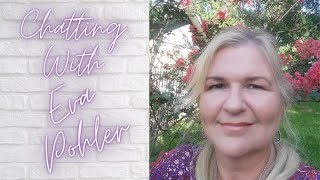 Chatting With Eva Pohler