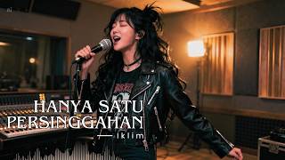 HANYA SATU PERSINGGAHAN - IKLIM | AI COVER | SLOW ROCK