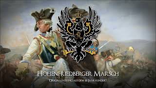 »Hohenfriedberger Marsch« • Original 18th Century Version